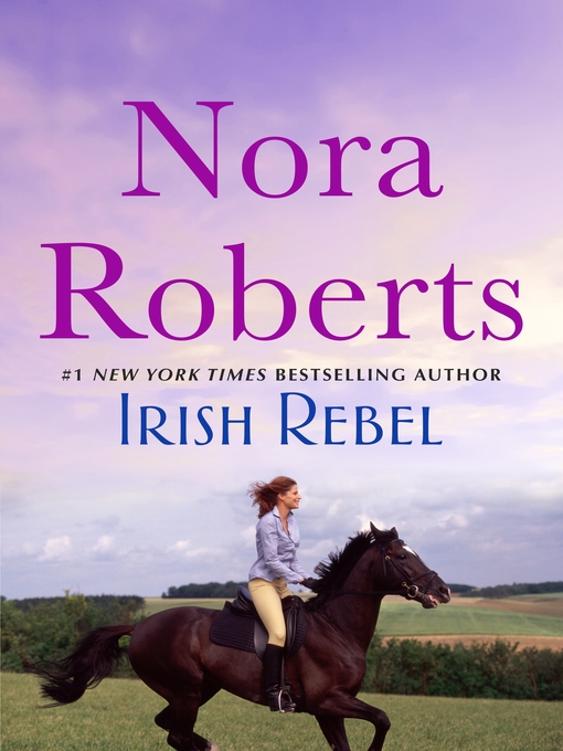 Title details for Irish Rebel by Nora Roberts - Available